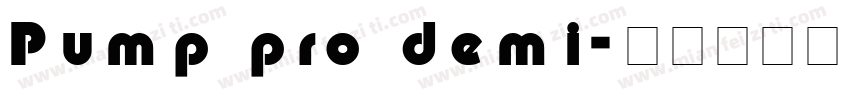Pump pro demi字体转换